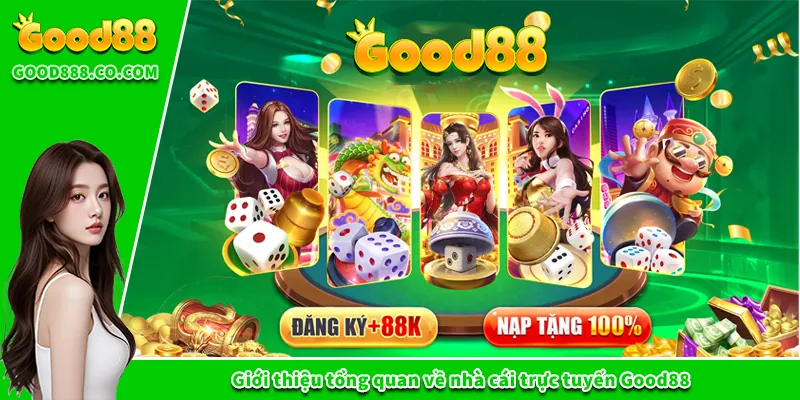 Good88 | Nhà Cái Good88 - Trang Cá Cược Trực Tuyến Uy Tín #1 Giới thiệu tổng quan về nhà cái trực tuyến Good88